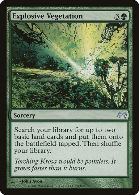 Explosive Vegetation - Search your library for up to two basic land cards