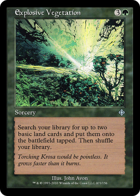 Explosive Vegetation - Search your library for up to two basic land cards