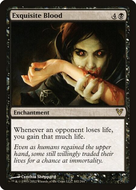 Exquisite Blood - Whenever an opponent loses life