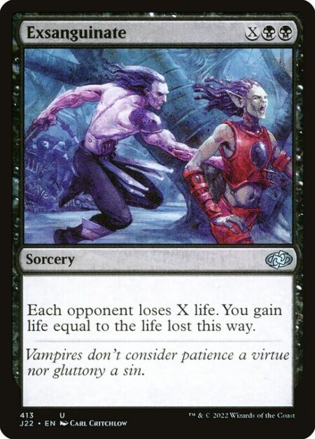 Exsanguinate - Each opponent loses X life. You gain life equal to the life lost this way.