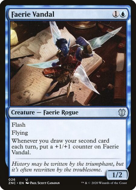 Faerie Vandal - Flash (You may cast this spell any time you could cast an instant.)