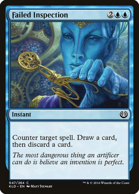 Failed Inspection - Counter target spell. Draw a card