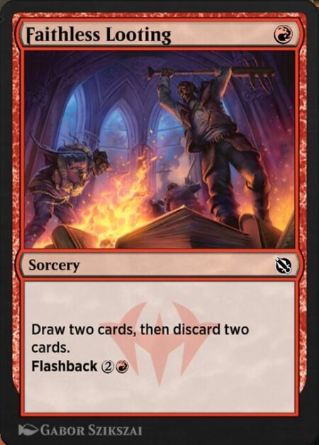 Faithless Looting - Draw two cards