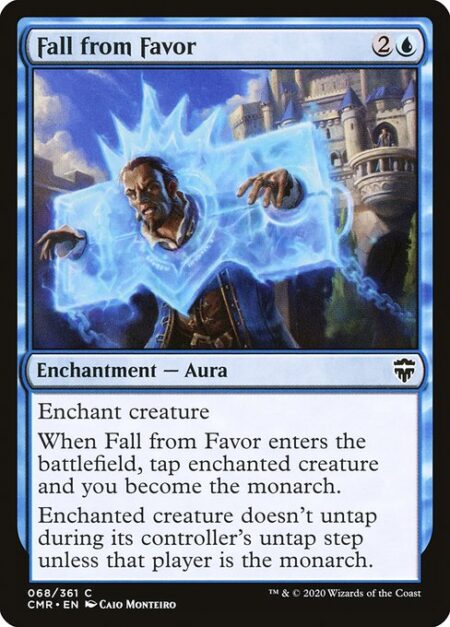 Fall from Favor - Enchant creature