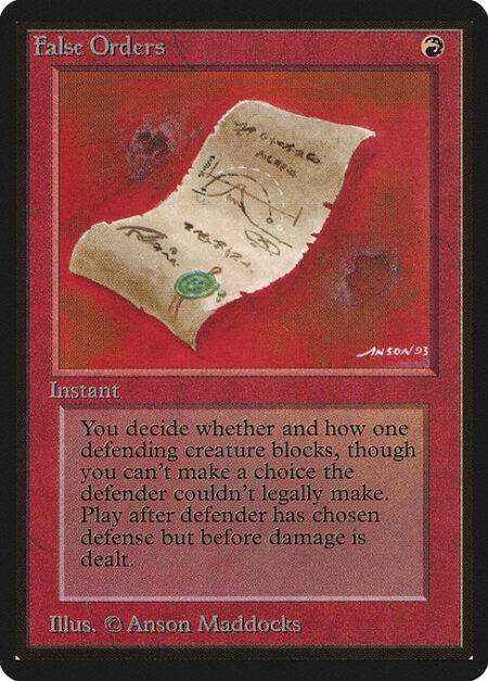 False Orders - Cast this spell only during the declare blockers step.