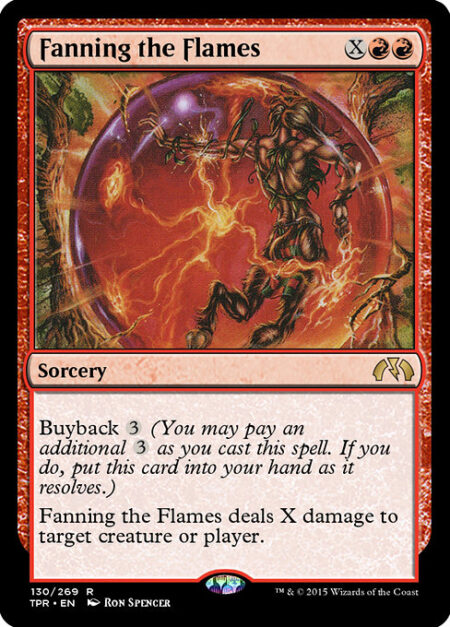 Fanning the Flames - Buyback {3} (You may pay an additional {3} as you cast this spell. If you do