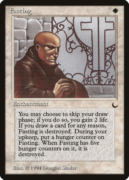 Fasting - At the beginning of your upkeep