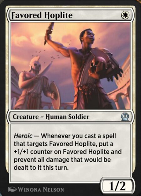 Favored Hoplite - Heroic — Whenever you cast a spell that targets Favored Hoplite