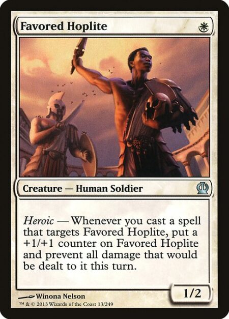 Favored Hoplite - Heroic — Whenever you cast a spell that targets Favored Hoplite