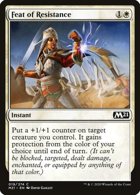 Feat of Resistance - Put a +1/+1 counter on target creature you control. It gains protection from the color of your choice until end of turn. (It can't be blocked