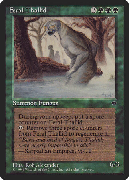 Feral Thallid - At the beginning of your upkeep