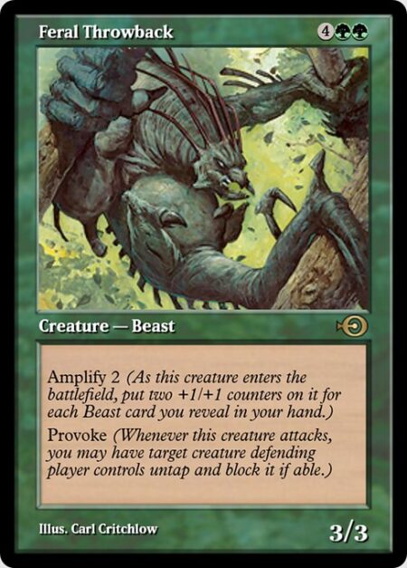 Feral Throwback - Amplify 2 (As this creature enters the battlefield