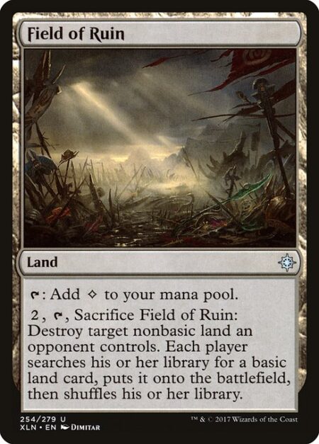 Field of Ruin - {T}: Add {C}.