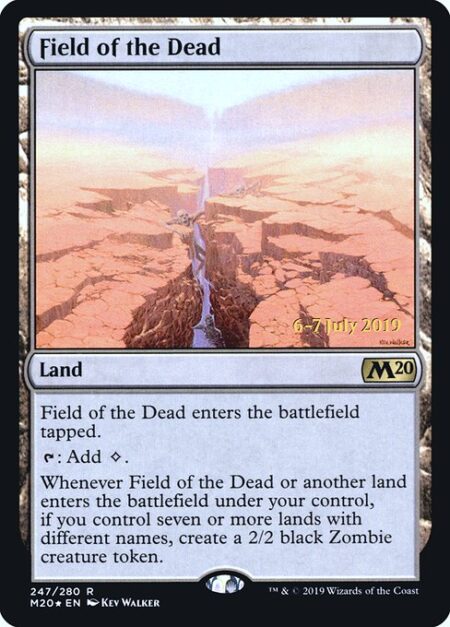 Field of the Dead - Field of the Dead enters the battlefield tapped.