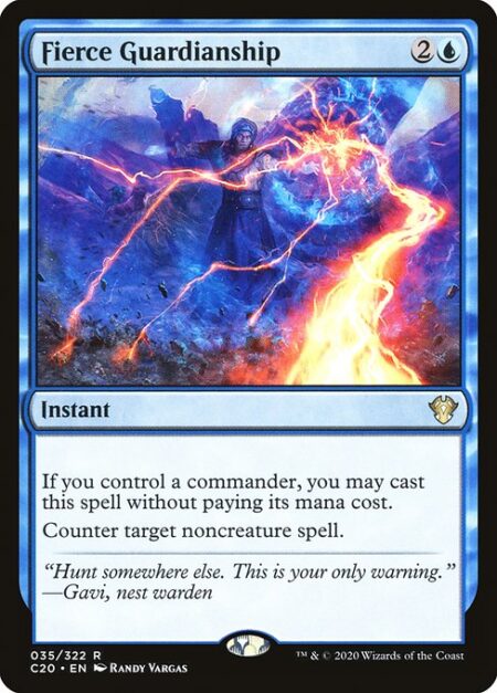 Fierce Guardianship - If you control a commander