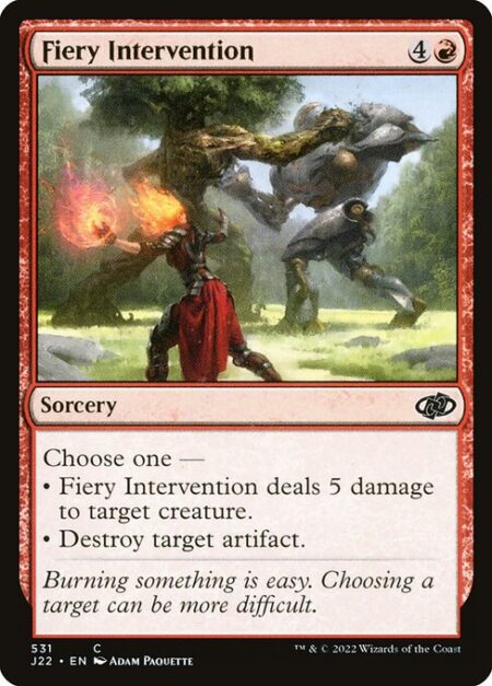 Fiery Intervention - Choose one —