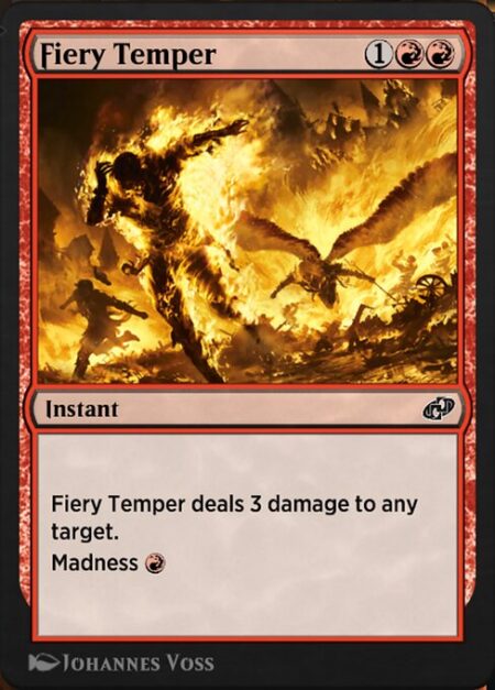 Fiery Temper - Fiery Temper deals 3 damage to any target.