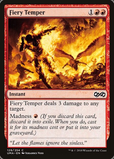 Fiery Temper - Fiery Temper deals 3 damage to any target.