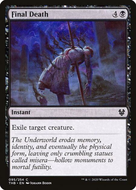 Final Death - Exile target creature.