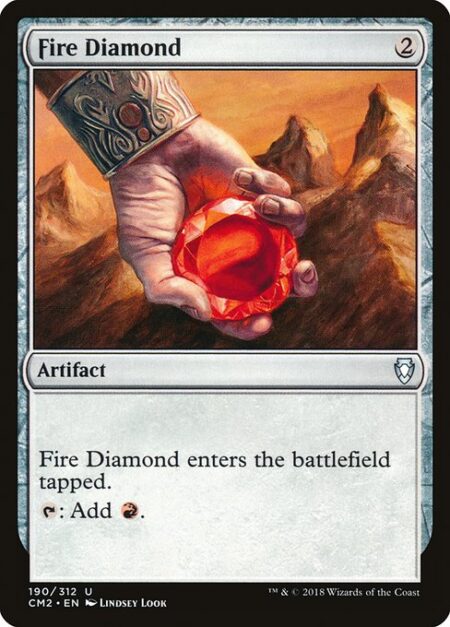 Fire Diamond - Fire Diamond enters tapped.