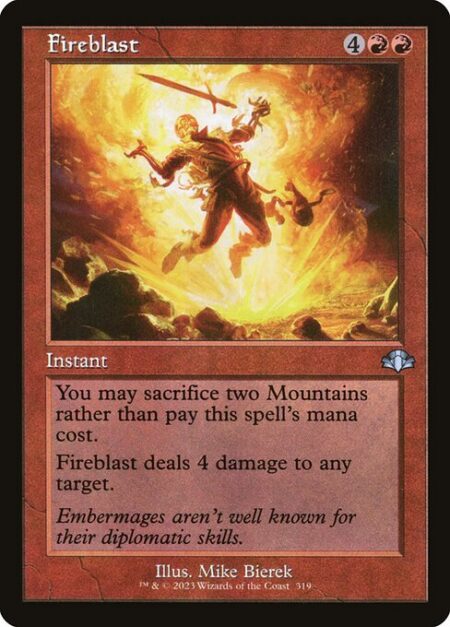 Fireblast - You may sacrifice two Mountains rather than pay this spell's mana cost.