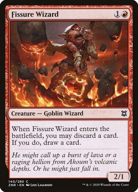 Fissure Wizard - When Fissure Wizard enters the battlefield