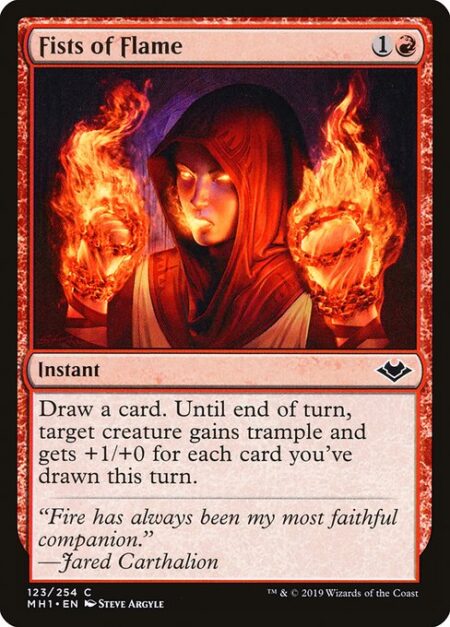 Fists of Flame - Draw a card. Until end of turn