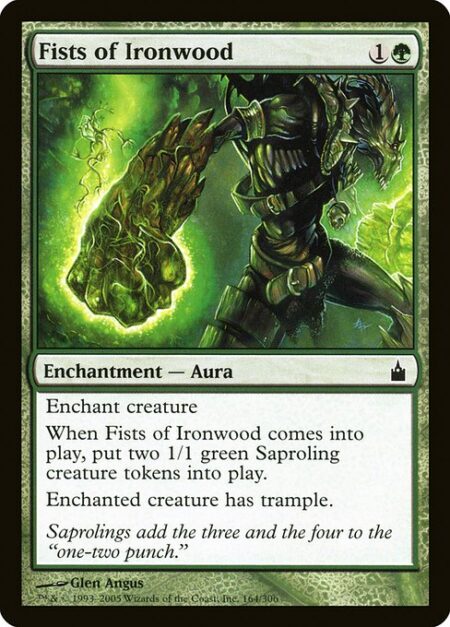 Fists of Ironwood - Enchant creature