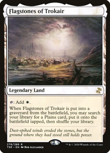 Flagstones of Trokair - {T}: Add {W}.