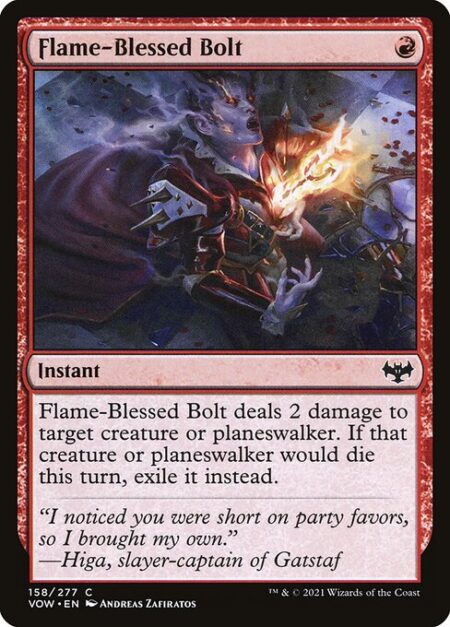 Flame-Blessed Bolt - Flame-Blessed Bolt deals 2 damage to target creature or planeswalker. If that creature or planeswalker would die this turn