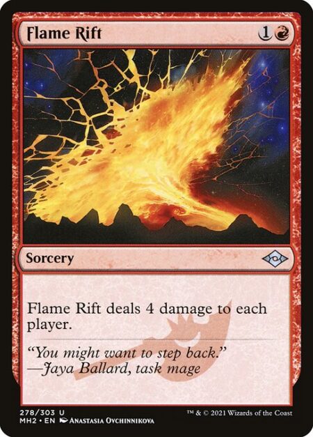 Flame Rift - Flame Rift deals 4 damage to each player.