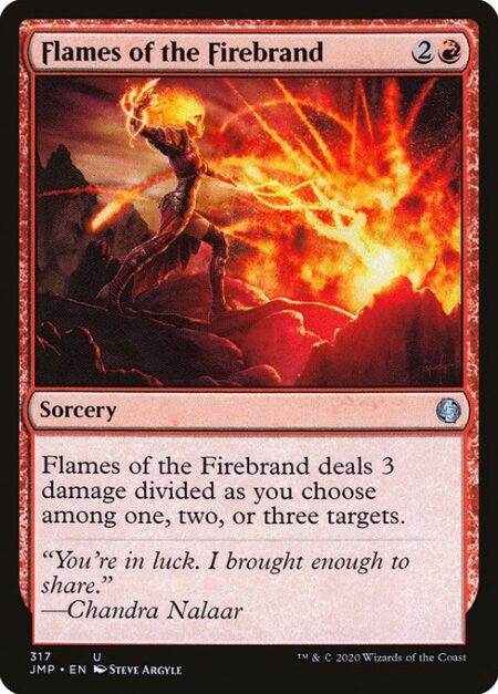 Flames of the Firebrand - Flames of the Firebrand deals 3 damage divided as you choose among one