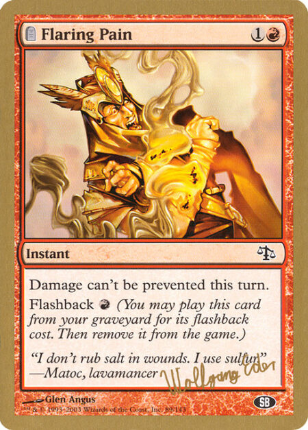 Flaring Pain - Damage can't be prevented this turn.