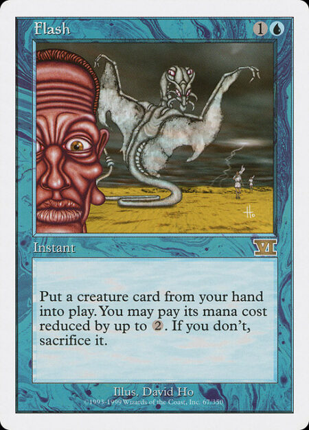 Flash - You may put a creature card from your hand onto the battlefield. If you do