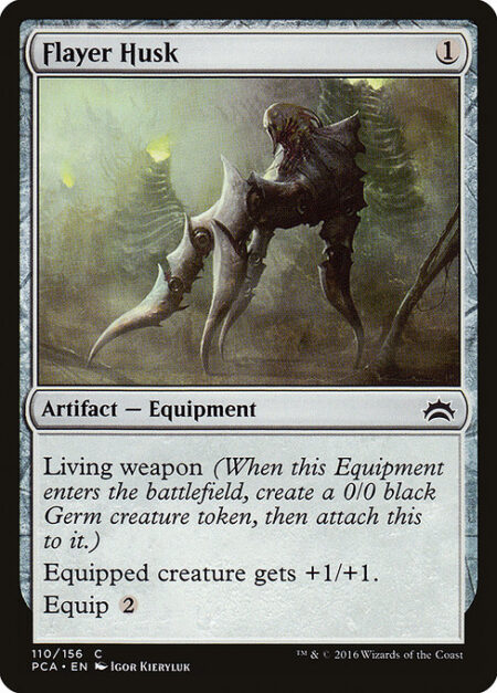 Flayer Husk - Living weapon (When this Equipment enters