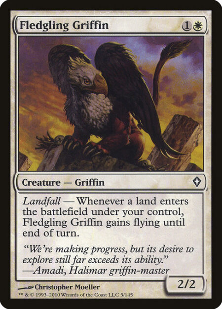 Fledgling Griffin - Landfall — Whenever a land enters the battlefield under your control