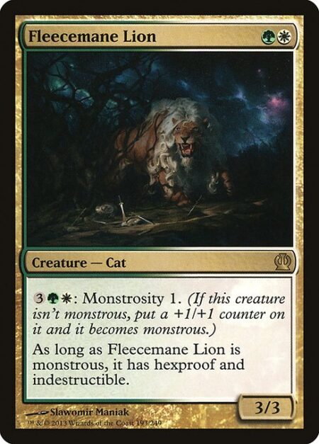 Fleecemane Lion - {3}{G}{W}: Monstrosity 1. (If this creature isn't monstrous