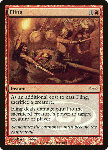 Fling - As an additional cost to cast this spell