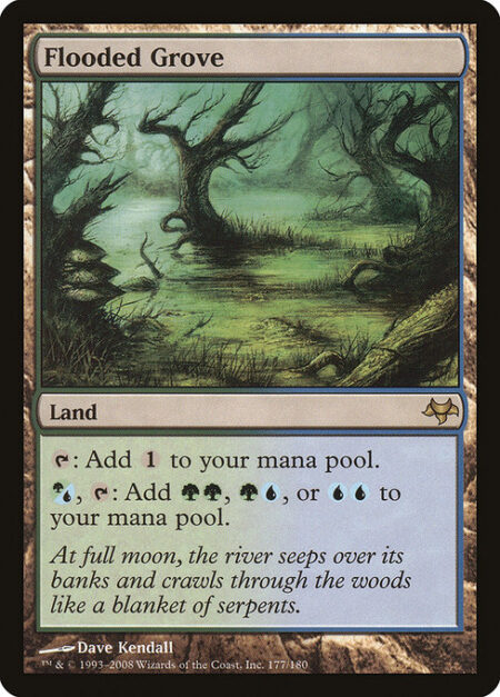 Flooded Grove - {T}: Add {C}.