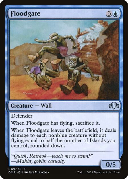 Floodgate - Defender (This creature can't attack.)