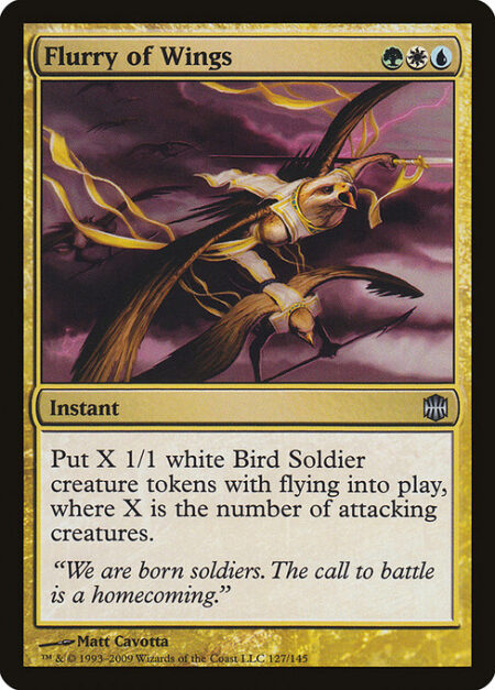 Flurry of Wings - Create X 1/1 white Bird Soldier creature tokens with flying