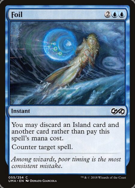 Foil - You may discard an Island card and another card rather than pay this spell's mana cost.