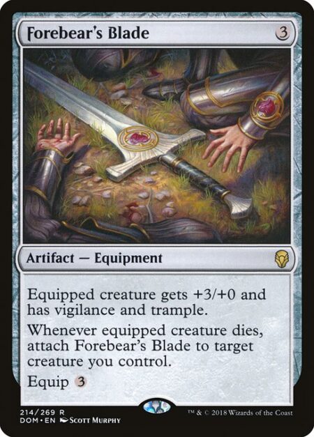 Forebear's Blade - Equipped creature gets +3/+0 and has vigilance and trample.