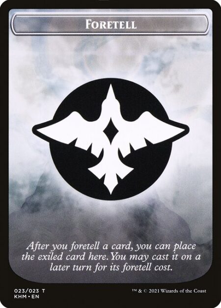 Foretell - (After you foretell a card