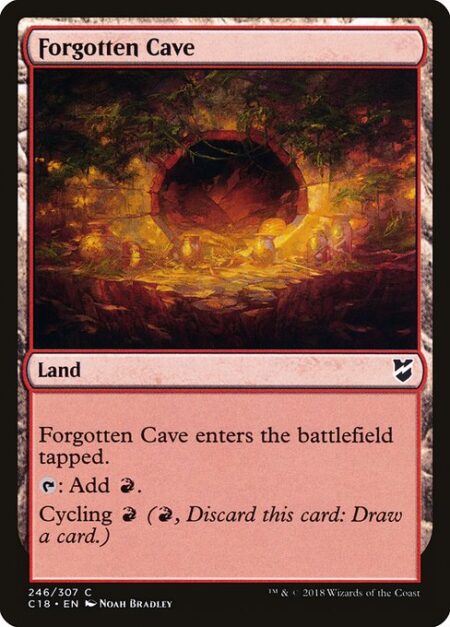 Forgotten Cave - Forgotten Cave enters the battlefield tapped.