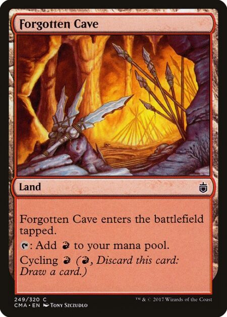 Forgotten Cave - Forgotten Cave enters the battlefield tapped.