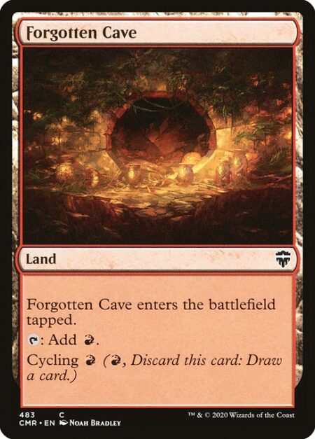 Forgotten Cave - Forgotten Cave enters the battlefield tapped.