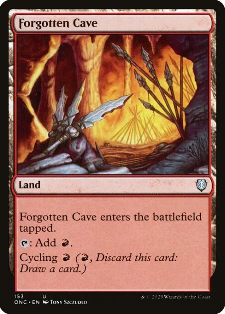 Forgotten Cave - Forgotten Cave enters the battlefield tapped.