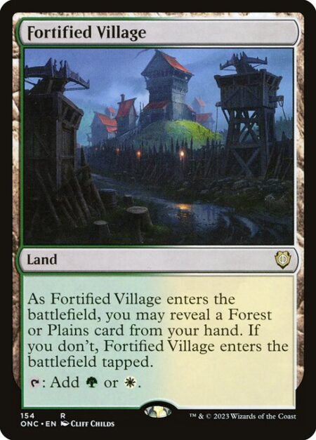 Fortified Village - As Fortified Village enters the battlefield