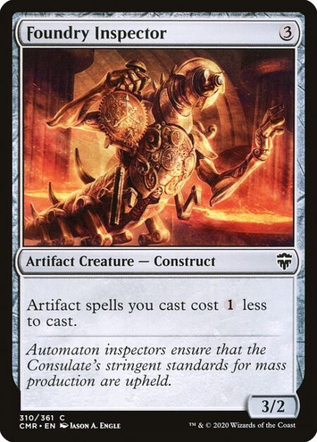 Foundry Inspector - Artifact spells you cast cost {1} less to cast.